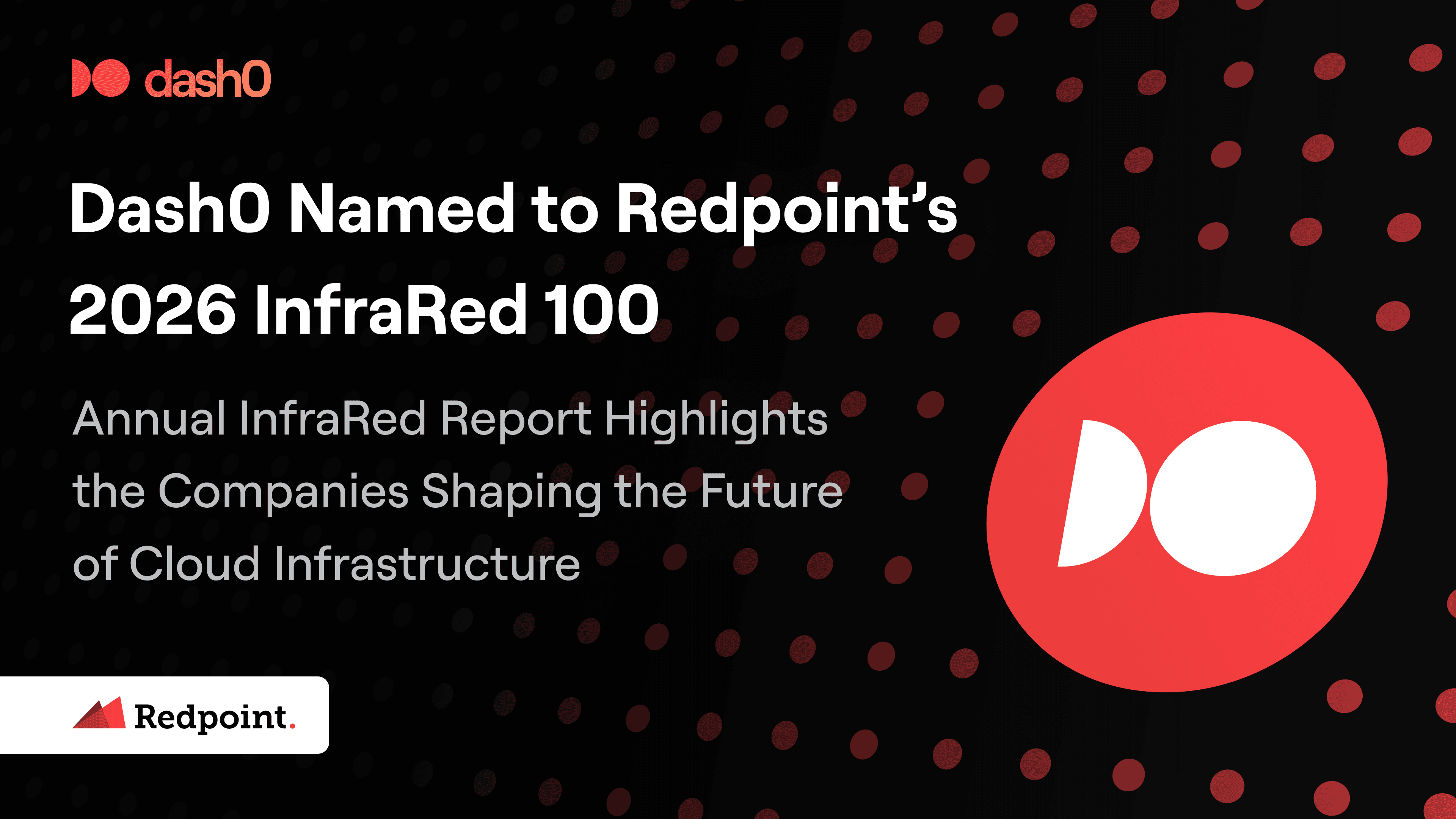Dash0 Named to Redpoint’s 2026 InfraRed 100