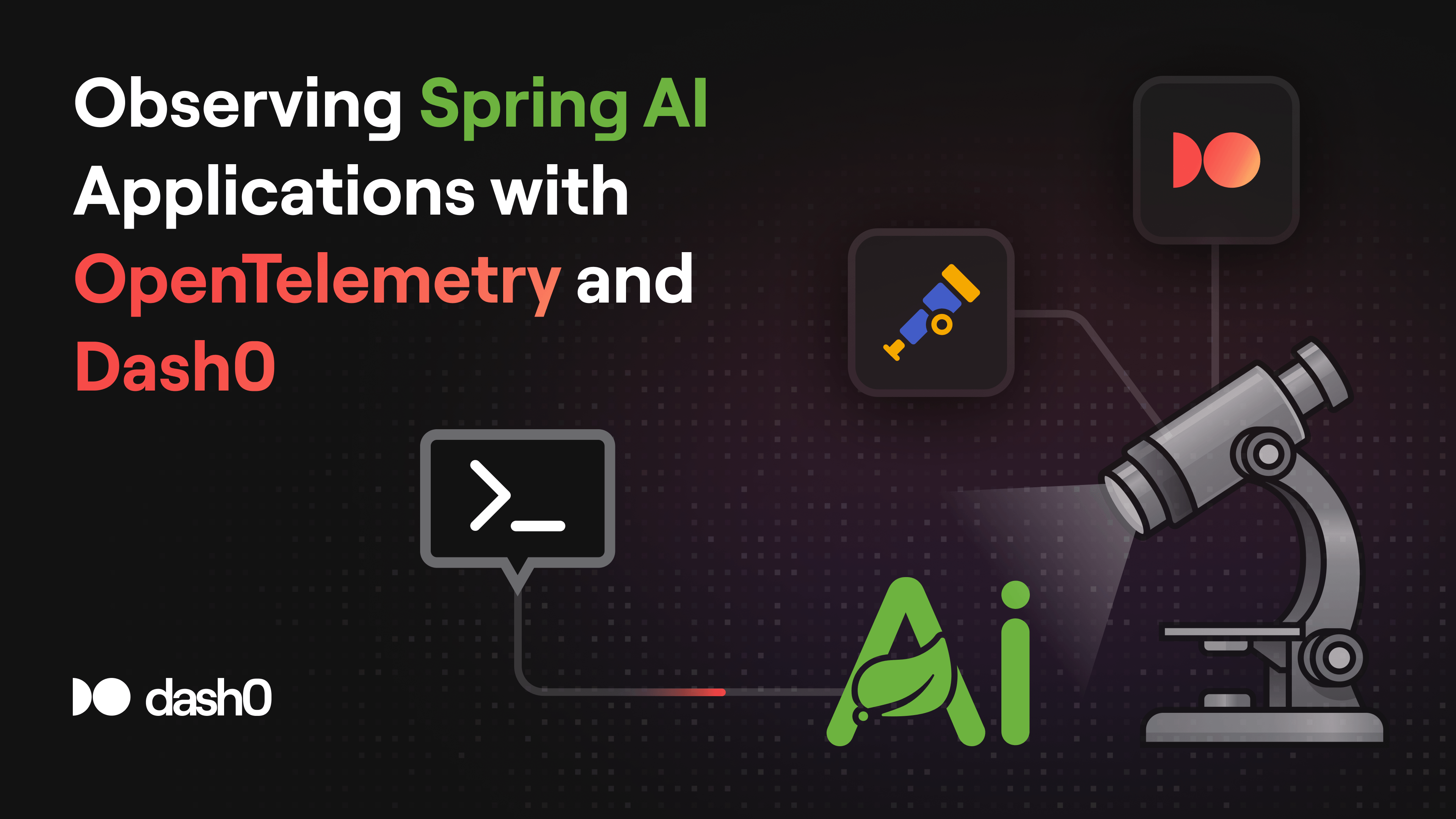 Observing Spring AI Applications with OpenTelemetry and Dash0
