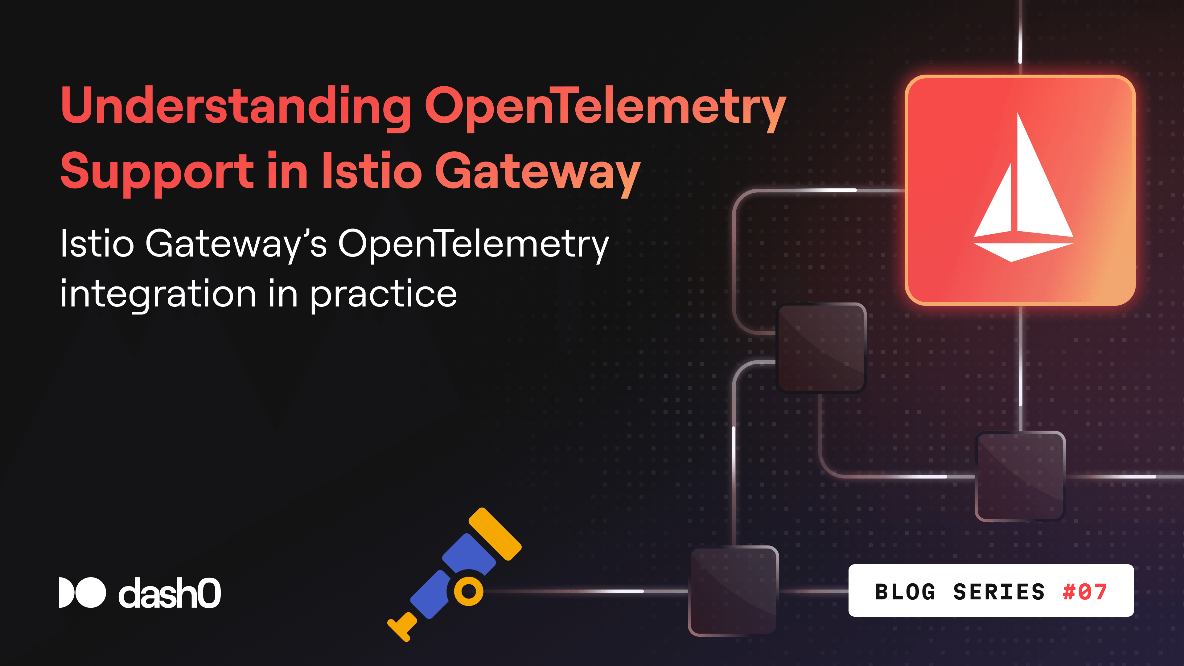 Understanding OpenTelemetry Support in Istio Gateway
